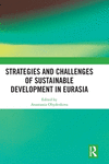 Strategies and Challenges of Sustainable Development in Eurasia '24