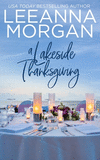 A Lakeside Thanksgiving: A Sweet Small Town Romance(Return to Sapphire Bay 3) P 262 p. 22