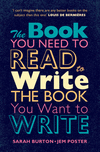The Book You Need to Read to Write the Book You Want to Write:A Handbook for Fiction Writers '22