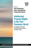 Intellectual Property Rights in the Post Pandemic World (Elgar Intellectual Property and Global Development Series)