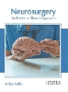 Neurosurgery: An Evidence-Based Approach H 254 p. 23