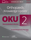 Orthopaedic Knowledge Update®: Musculoskeletal Infection, 2nd ed. (AAOS - American Academy of Orthopaedic Surgeons) '24