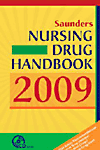 (Saunders Nursing Drug Handbook　2009)　paper　1552 p.