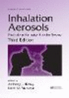 Inhalation Aerosols:Physical and Biological Basis for Therapy, 3rd ed. (Lung Biology in Health and Disease, Vol.1) '19