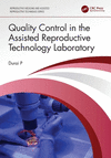Quality Control in the Assisted Reproductive Technology Laboratory(Reproductive Medicine and Assisted Reproductive Techniques) P