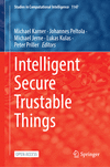 Intelligent Secure Trustable Things 1st ed. 2024(Studies in Computational Intelligence Vol.1147) H 24