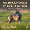 The Backwoods of Everywhere 24