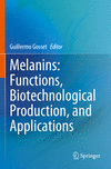 Melanins: Functions, Biotechnological Production, and Applications 2023rd ed. P 24