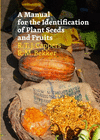 A Manual for the Identification of Plant Seeds and Fruits: Second Revised Edition 2nd ed.(Groningen Archaeological Studies) H 40