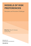 Models of Risk Preferences(Research in Experimental Economics Vol. 22) hardcover 264 p. 23