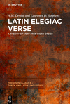 Latin Elegiac Verse: A Theory of Very Free Word Order(Trends in Classics - Greek and Latin Linguistics 3) H 329 p. 24