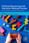 Clinical Reasoning and Decision Making Process:Child and Adolescent Assessment and Intervention '24