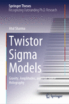 Twistor Sigma Models 1st ed. 2023(Springer Theses) H 24