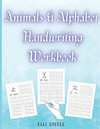 Animals & Alphabet Handwriting Workbook: Cursive alphabet book for beginners workbook. P 84 p. 21