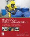 Hazardous Waste Management:An Overview of Advanced and Cost-Effective Solutions '21