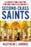 Second-Class Saints:Black Mormons and the Struggle for Racial Equality '24