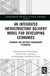 An Integrated Infrastructure Delivery Model for Developing Economies:Planning and Delivery Management Attributes '23