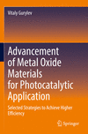 Advancement of Metal Oxide Materials for Photocatalytic Application:Selected Strategies to Achieve Higher Efficiency '23
