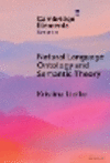 Natural Language Ontology and Semantic Theory(Elements in Semantics) H 24