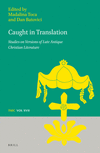 Caught in Translation (Texts and Studies in Eastern Christianity, Vol. 17)