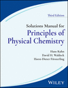 Solutions Manual for Principles of Physical Chemis try, 3rd ed. '24