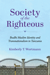 Society of the Righteous – Ibadhi Muslim Identity and Transnationalism in Tanzania(Framing the Global) H 264 p. 24