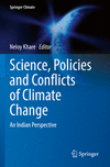 Science, Policies and Conflicts of Climate Change:An Indian Perspective (Springer Climate) '24