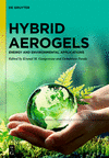 Hybrid Aerogels:Energy and Environmental Applications '24