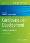 Cardiovascular Development:Methods and Protocols, 2nd ed. (Methods in Molecular Biology, Vol. 2319) '22