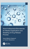 Novel Antibacterial Biomaterials for Medical Applications and Modeling of Drug Release Process H 276 p. 24