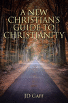 A New Christian's Guide to Christianity P 44 p. 22