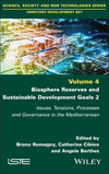 Biosphere Reserves and Sustainable Development Goals 2 – Issues, Tensions, Processes and Governance in the Mediterranean H 352 p