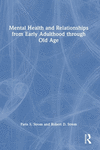 Mental Health and Relationships from Early Adulthood Through Old Age H 312 p. 24