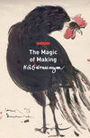 The Magic of Making – Essays on Art and Culture(India List) H 456 p. 24