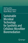 Sustainable Microbial Technology for Synthetic and Cellulosic Microfiber Bioremediation 2024th ed. H 24