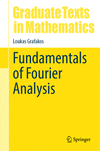 Fundamentals of Fourier Analysis (Graduate Texts in Mathematics, Vol. 302) '24