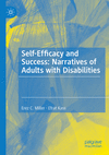 Self-Efficacy and Success: Narratives of Adults with Disabilities 2023rd ed. P 24