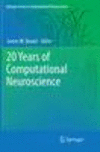 20 Years of Computational Neuroscience Softcover reprint of the original 1st ed. 2013(Springer Series in Computational Neuroscie