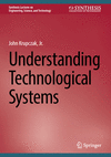 Understanding Technological Systems (Synthesis Lectures on Engineering, Science, and Technology) '23