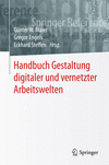 Handbuch Gestaltung digitaler und vernetzter Arbeitswelten(Springer Reference Psychologie) 19