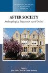 After Society: Anthropological Trajectories Out of Oxford(Methodology & History in Anthropology 39) H 232 p. 20