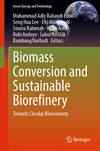 Biomass Conversion and Sustainable Biorefinery 1st ed. 2024(Green Energy and Technology) H 24