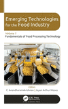 Emerging Technologies for the Food Industry, Vol. 1: Fundamentals of Food Processing Technology '24