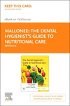 The Dental Hygienist's Guide to Nutritional Care Elsevier eBook on VitalSource (Retail Access Card), 6th ed.