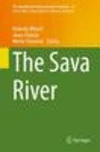 The Sava River 2015th ed.(The Handbook of Environmental Chemistry Vol.31) H XIV, 506 p. 127 illus., 107 illus. in color. 14
