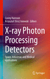 X-ray Photon Processing Detectors hardcover IX, 292 p. 23