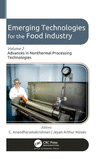 Emerging Technologies for the Food Industry, Vol. 2: Advances in Nonthermal Processing Technologies '24