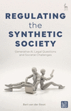 Regulating the Synthetic Society: Generative Ai, Legal Questions, and Societal Challenges H 296 p. 24