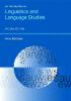 An Introduction to Linguistics and Language Studies 2/e 2nd ed. H 486 p. 17
