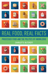 Real Food, Real Facts – Processed Food and the Politics of Knowledge P 272 p. 24